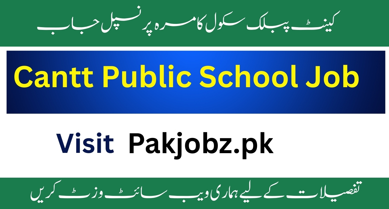  Teaching & Administrative Jobs at Cantt Public School & College Malir Cantt