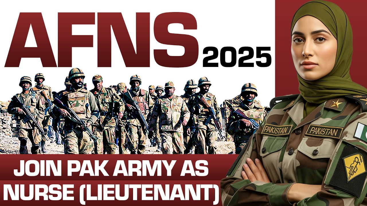  Join Pak Army as AFNS 2025 Armed Forces Nursing Services
