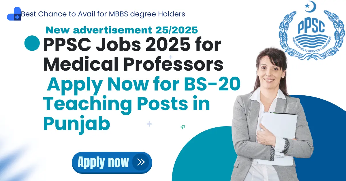  Healthcare Teaching Posts in Punjab PPSC Jobs 2025