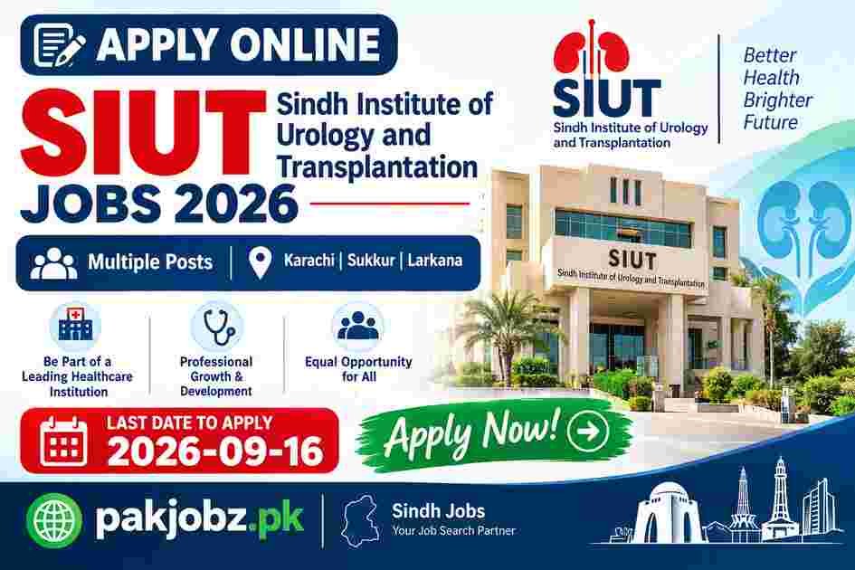 SIUT Sindh Urology Transplantation Jobs 2026 Apply Online - Job Poster
